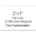 2x1 Square Corner Custom Full Color Magnets 25 Mil