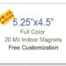 5.25x4.5 Square Corner Full Color Magnets 20 Mil