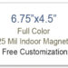 6.75x4.5 Round Corner Custom Full Color Magnets