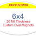 6x4 Custom Oval Shape Magnets 20 Mil