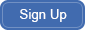 Sign Up Sign Up