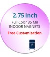 2.75 Inch Custom Printed Circle Shaped Indoor Magnets 35 Mil