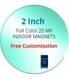 2 Inch Custom Circle Shape Magnets 20 Mil