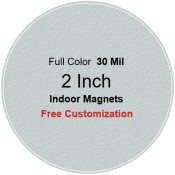 2 Inch Customized Circle Shape Indoor Magnets 35 Mil