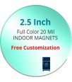 2.5 Inch Custom Circle Shaped Magnets 20 Mil 