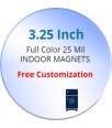 3.25 Inch Custom Circle Shape Magnets 25 Mil