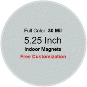 5.25 Inch Custom Circle Magnets - Indoor Magnets 35 Mil
