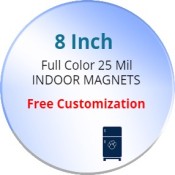 8 Inch Custom Circle Magnets 25 Mil