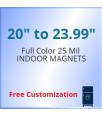 20 to 23.99 Square Inch Custom Die Cut Magnets 25 Mil