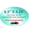 6.5x4.25 Custom Oval Magnets - Outdoor & Car Magnets 35 Mil