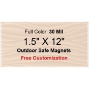 1.5x12 Custom Magnets - Outdoor & Car Magnets 35 Mil Square Corners