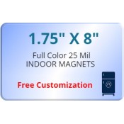 1.75x8 Custom Magnets 25 Mil Round Corners
