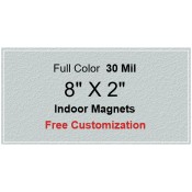 8x2 Customized Indoor Magnets 35 Mil Square Corners