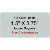 1.5x3.75 Personalized Indoor Magnets 35 Mil Round Corners