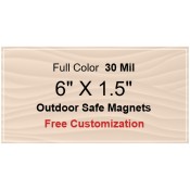 6x1.5 Custom Magnets - Outdoor & Car Magnets 35 Mil Square Corners