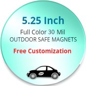 5.25 Inch Customized Circle Magnets - Outdoor & Car Magnets 35 Mil