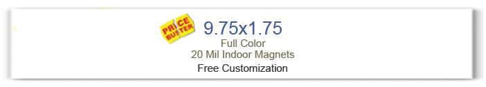 9.75x1.75 Square Corner Custom Printed Magnets 20 Mil