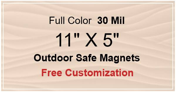 11x5 Custom Magnets - Outdoor & Car Magnets 35 Mil Square Corners