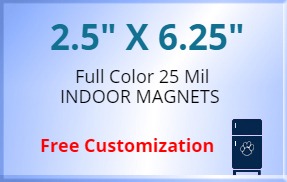 2.5x6.25 Custom Magnets 25 Mil Square Corners