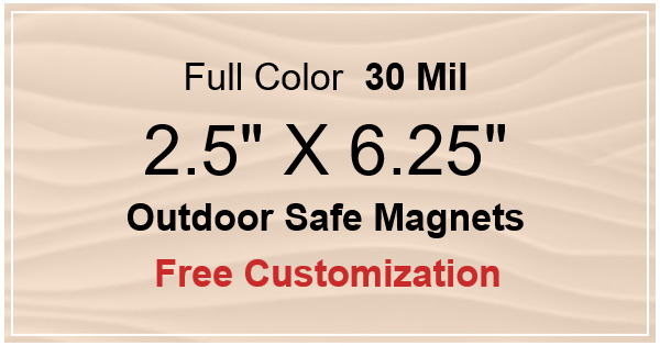 2.5x6.25 Custom Magnets - Outdoor & Car Magnets 35 Mil Square Corners
