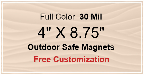 4x8.75 Custom Magnets - Outdoor & Car Magnets 35 Mil Square Corners