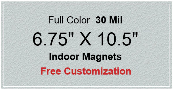 6.75x10.5 Custom Indoor Magnets 35 Mil Square Corners