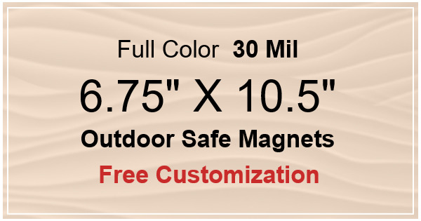 6.75x10.5 Custom Magnets - Outdoor & Car Magnets 35 Mil Square Corners
