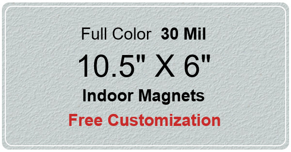 10.5x6 Custom Indoor Magnets 35 Mil Round Corners