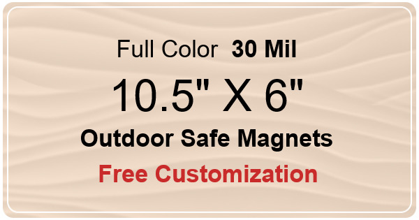 10.5x6 Custom Magnets - Outdoor & Car Magnets 35 Mil Round Corners